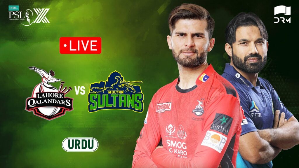 Lahore Qalandars vs Multan Sultans
